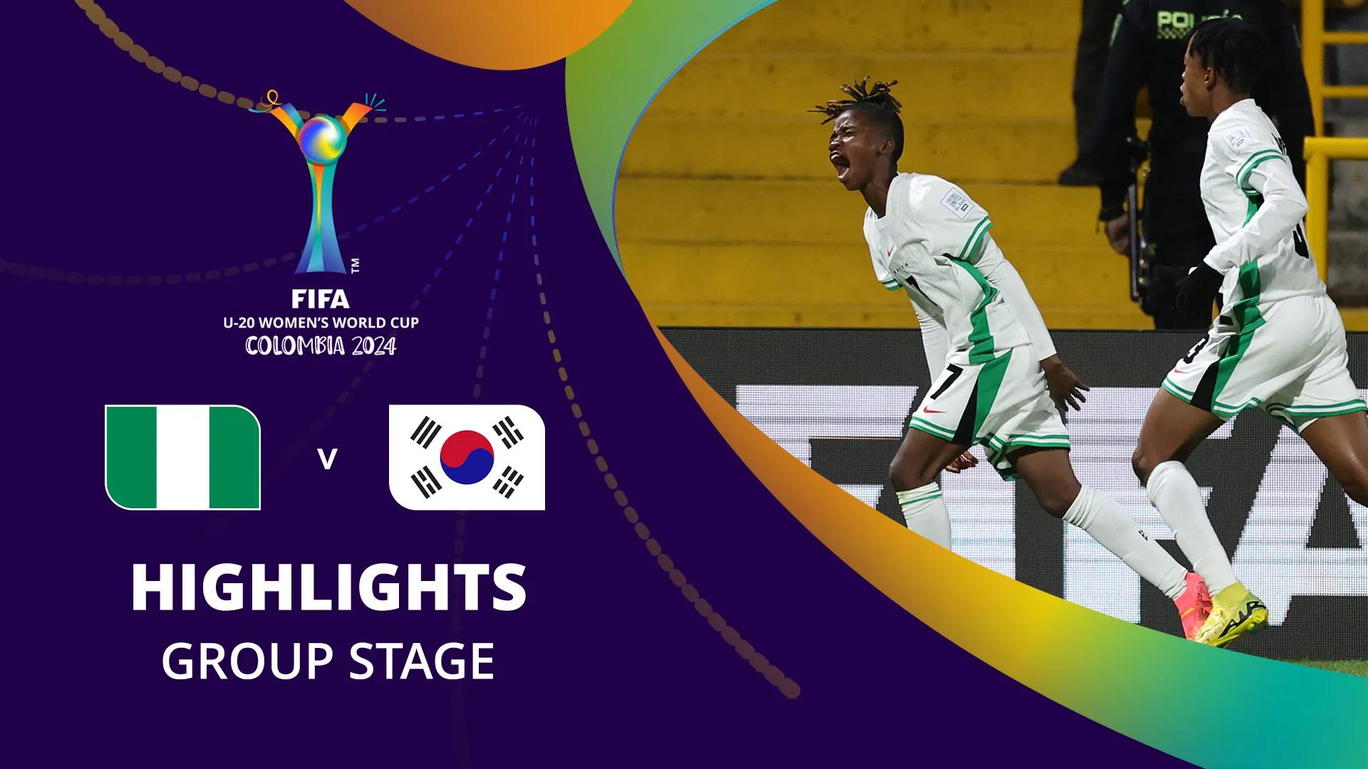 Nigeria v Korea Republic Group D FIFA U20 Women's World Cup